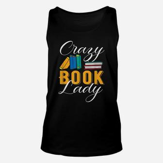 Crazy Book Lady Librarian Funny Reading Club Unisex Tank Top | Crazezy