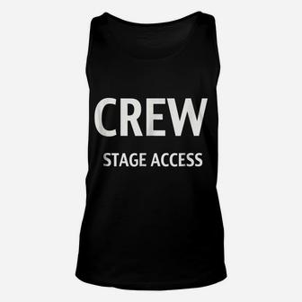 Crew Stage Access Unisex Tank Top | Crazezy