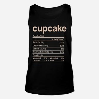 Cupcake Nutrition Facts Funny Thanksgiving Christmas Food Unisex Tank Top | Crazezy DE