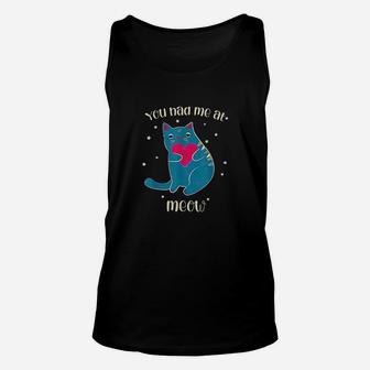 Cute Cat Sits Holding Red Heart You Had Me At Meow Kitten Unisex Tank Top | Crazezy