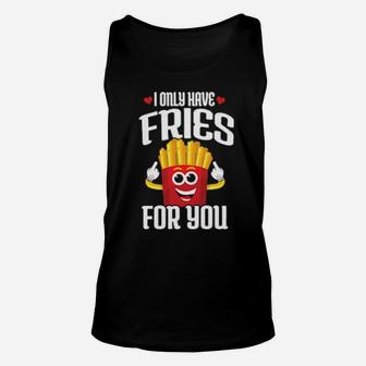 Cute Couple Quote Valentine's Day Love Pun French Fries Unisex Tank Top - Monsterry