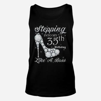 Cute Gift,Queens, Stepping Into My 35Th Birthday Like A Boss Unisex Tank Top | Crazezy
