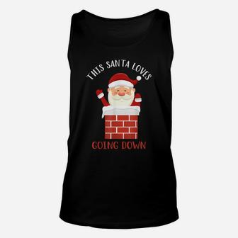 Cute Xmas Tee This Santa Loves Going Down Funny Santa Claus Unisex Tank Top | Crazezy CA