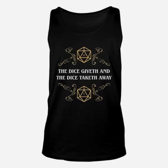 D20 Dice Giveth And Taketh Away Unisex Tank Top | Crazezy