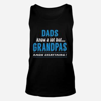 Dad Know A Lot But Grandpas Know Everything Unisex Tank Top - Thegiftio UK