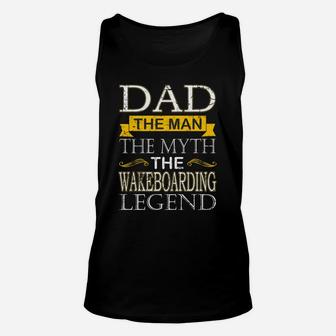 Dad The Man The Myth The Wakeboarding Legend Sports 2020 Unisex Tank Top - Thegiftio UK