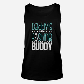 Daddys Fishing Buddy Funny Father Kid Matching Unisex Tank Top | Crazezy