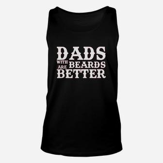 Dads With Beards Are Better Unisex Tank Top | Crazezy CA