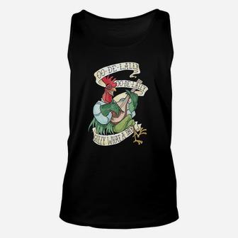 Dale Rooster Lally Golly What A Day Unisex Tank Top - Thegiftio