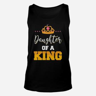 Daughter Of A King Father And Daughter Matching Unisex Tank Top | Crazezy CA