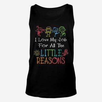 Daycare Teacher I Love My Job For All The Little Reasons Unisex Tank Top | Crazezy
