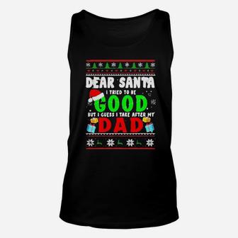Dear Santa I Tried To Be Good Dad Family Xmas Unisex Tank Top - Monsterry