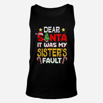 Dear Santa It Was My Sister's Fault Funny Christmas Pajama Unisex Tank Top | Crazezy UK
