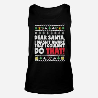 Deas Santa I Wast Aware I Couldnt Do That Unisex Tank Top - Monsterry