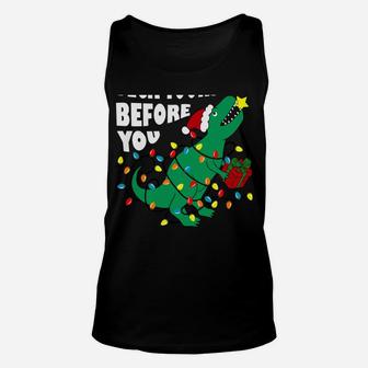 Deck Yourself Before You Rex Yourself Christmas Xmas Gift Sweatshirt Unisex Tank Top | Crazezy