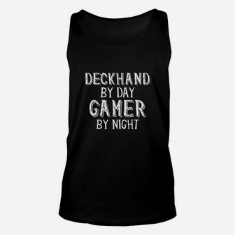 Deckhand By Day Gamer By Night Sail Boat Fishing Deck Hand Unisex Tank Top - Thegiftio UK