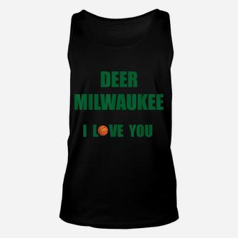 Deer Milwaukee I Love You B-Ball And Hunting Unisex Tank Top | Crazezy CA
