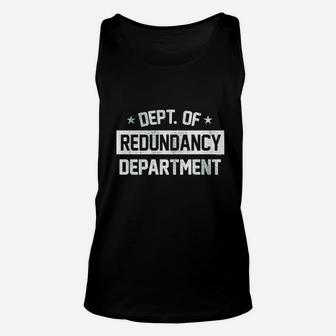 Department Of Redundancy Unisex Tank Top - Thegiftio UK