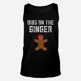 Dibs On The Ginger Christmas Dibs On The Redhead Shirt Men Unisex Tank Top | Crazezy