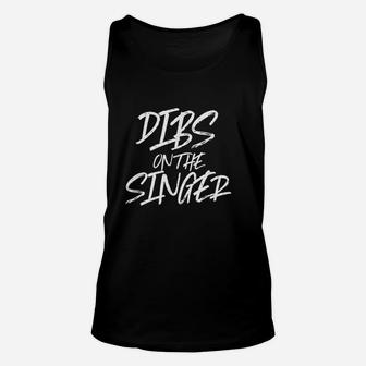 Dibs On The Singer Unisex Tank Top | Crazezy