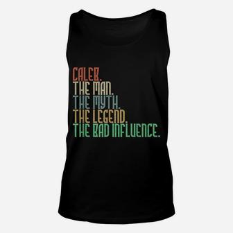 Distressed Caleb The Man Myth Legend And Bad Influence Unisex Tank Top | Crazezy