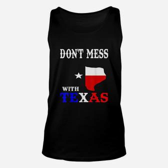 Do Not Mess With Texas Unisex Tank Top | Crazezy