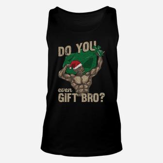 Do You Even Gift Bro | Funny Swole Santa Christmas Lifting Sweatshirt Unisex Tank Top | Crazezy UK
