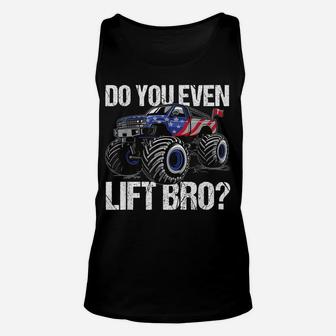 Do You Even Lift Bro Lifted Truck Funny Offroad Mudding Gift Unisex Tank Top | Crazezy