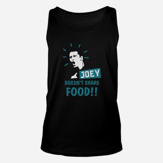 Doesnt Share Food For Friends Unisex Tank Top | Crazezy