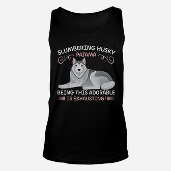 Dogs Lovers Slumbering Husky Pijama Being This Adorable Unisex Tank Top | Crazezy CA