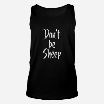 Dont Be Sheep Inspirational Freedom Minded Message Unisex Tank Top | Crazezy UK