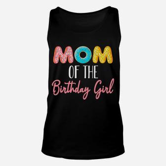 Donut Birthday Matching Dad Mom Sweet Party Unisex Tank Top | Crazezy