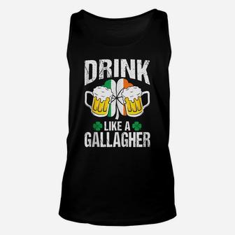 Drink Like A Gallagher Funny St Patrick's Day Gift Unisex Tank Top | Crazezy