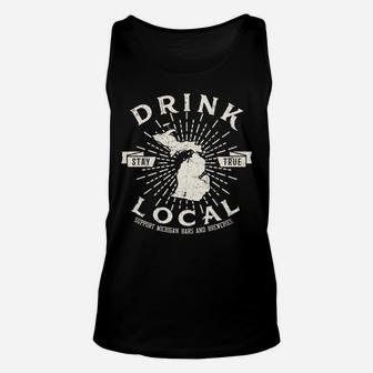 Drink Local Beer Brewery Michigan Support Shirt Unisex Tank Top | Crazezy AU