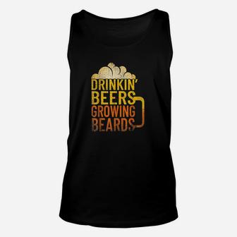 Drinkin Beers Growing Beards Funny Hipster Inspired Unisex Tank Top | Crazezy CA