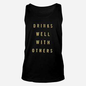 Drinks Well With Other Unisex Tank Top | Crazezy DE