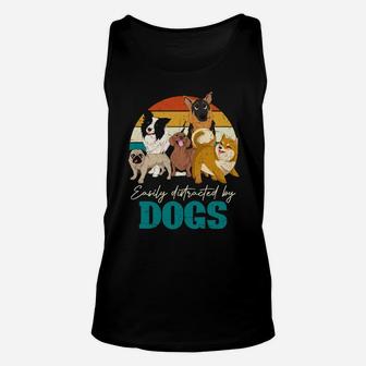 Easily Distracted By Dogs Funny Pet Owner Animal Retro Dog Unisex Tank Top | Crazezy CA