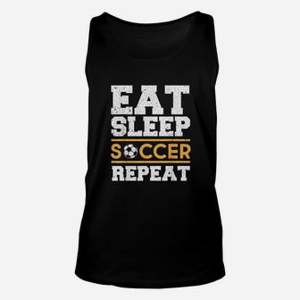 Eat Sleep Soccer Repeat Cool Soccer Player Gift Unisex Tank Top | Crazezy