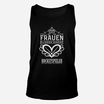 Echtefrauen Lieben Einen Hockeyspieler TankTop - Seseable