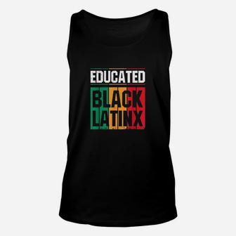 Educated Black Latinx Afro Latina Pride Gift Unisex Tank Top | Crazezy AU