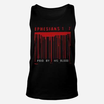 Ephesians 1 7 Paid By His Blood Unisex Tank Top - Monsterry UK