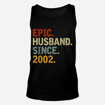 Epic Husband Since 2002 - Funny 20Th Wedding Anniversary Unisex Tank Top | Crazezy UK