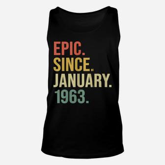 Epic Since January 1963, 57 Years Old, 57Th Birthday Gift Zip Hoodie Unisex Tank Top | Crazezy CA