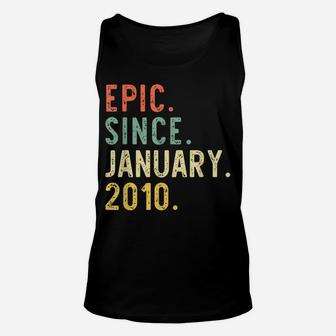 Epic Since January 2010 11Th Birthday Gift 11 Years Old Unisex Tank Top | Crazezy