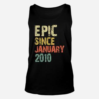 Epic Since January 2010 11Th Gift Birthday 11 Years Old Unisex Tank Top | Crazezy