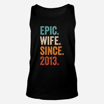 Epic Wife Since 2013 | 8Th Wedding Anniversary 8 Years Sweatshirt Unisex Tank Top | Crazezy DE