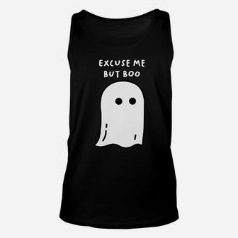 Excuse Me But Boo Ghost Unisex Tank Top | Crazezy AU