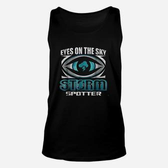 Eyes On The Sky Storm Spotter Weatherman Weather Chasing Unisex Tank Top | Crazezy