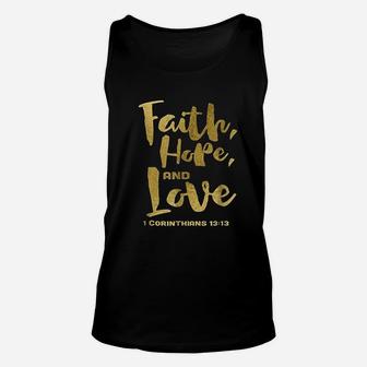 Faith Hope And Love Christian Quote Saying Unisex Tank Top - Seseable