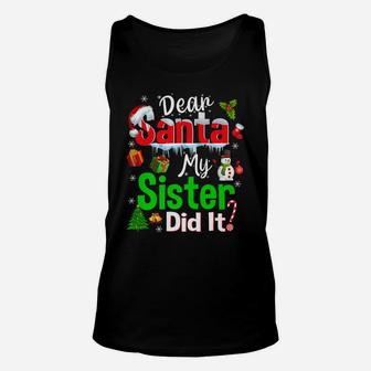 Family Funny Dear Santa My Sister Did It Christmas Pajama Unisex Tank Top | Crazezy AU
